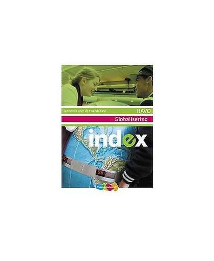 Index Globalisering: Havo 2e fase. economie voor de tweede fase, Nico van Arkel, Paperback