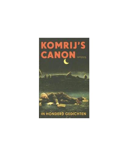 Komrij's canon. in honderd gedichten, Komrij, Gerrit, Paperback