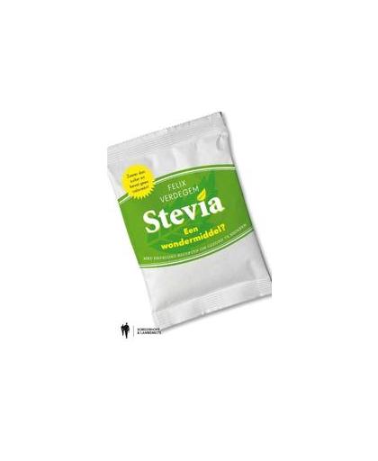 Stevia het zoete wondermiddel. zoeter dan suiker en bevat geen calorieen!, Verdegem, Felix, Paperback