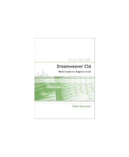 Dreamweaver CS6. Peter Kassenaar, Paperback