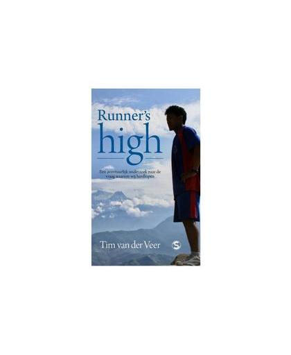 Runner's high. een avontuurlijk onderzoek naar de vraag waarom wij hardlopen, Van der Veer, Tim, Paperback