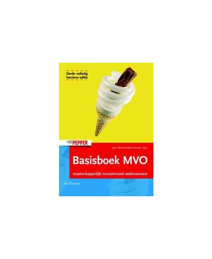 Basisboek MVO. maatschappelijk verantwoord ondernemen, Paperback