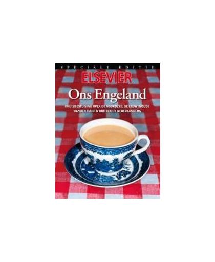 Ons Engeland. kruisbestuiving over de Noordzee, de eeuwenoude banden tussen Britten en Nederlanders, Paperback