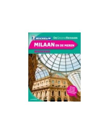 Milaan en de meren. Groene Michelingids, Uitgeverij Lannoo, Paperback