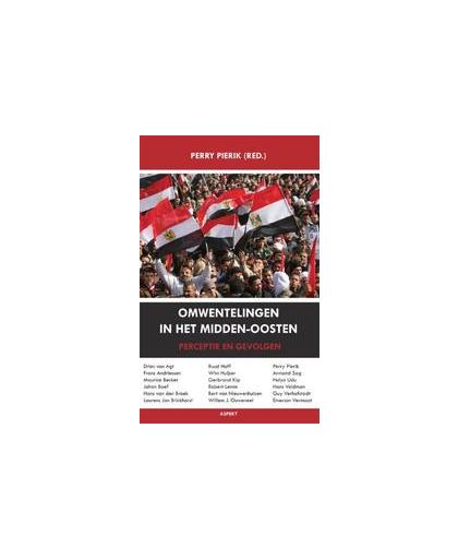 Omwentelingen in het Midden-Oosten. perceptie en gevolgen, Paperback