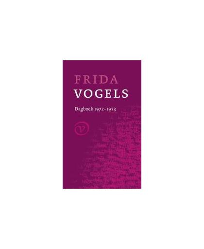 Dagboek 1972-1973. Vogels, Frida, Paperback