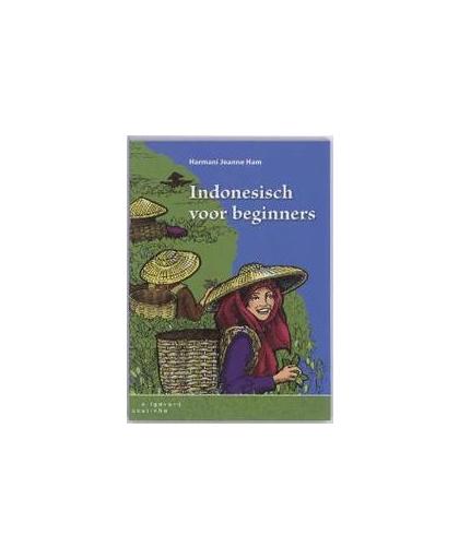 Indonesisch voor beginners. Harmani Jeanne Ham, Paperback