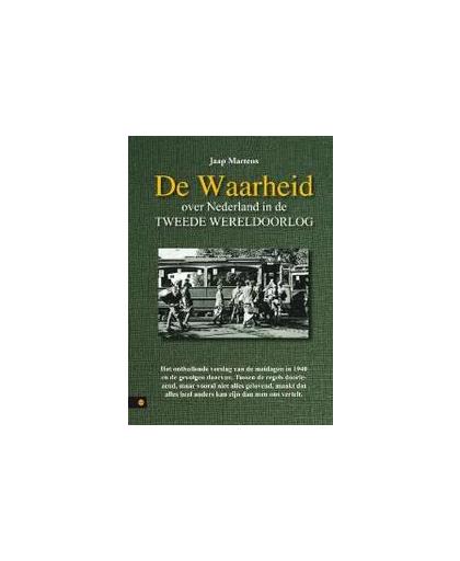 De waarheid over Nederland in de Tweede Wereldoorlog: 1. Martens, Jaap, Paperback