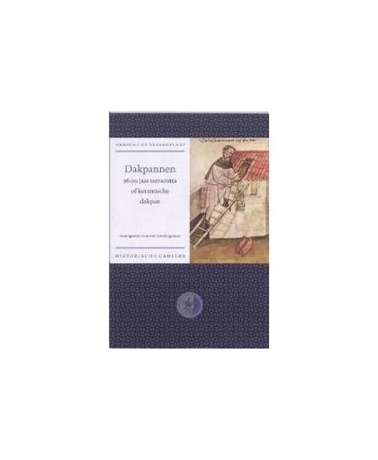 Dakpannen. 2600 jaar terracotta of keramische dakpan, Schellingerhout, A., Paperback