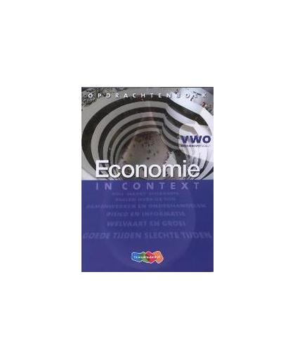 Economie in Context: VWO bb: Opdrachtenboek 1. Ton Bielderman, Paperback
