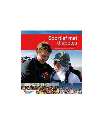 Sportief met diabetes. inspiratie en beleving, Willem Held, Hardcover
