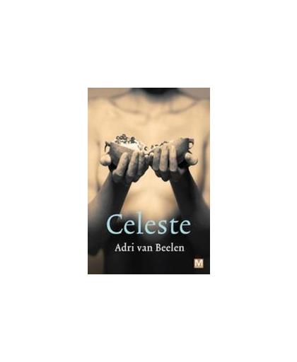 Celeste. Van Beelen, Adri, Paperback