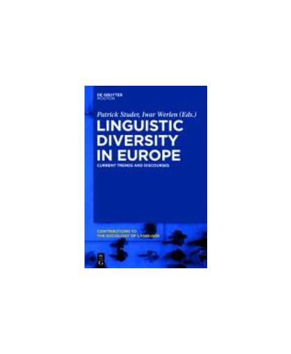 Linguistic Diversity in Europe. Current Trends and Discourses, Hardcover