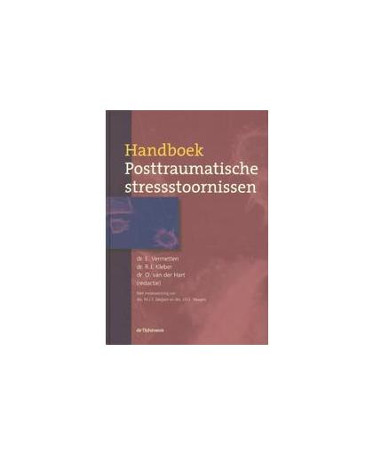 Handboek posttraumatische stressstoornissen. red. Eric Vermetten, Rolf J. Kleber en Onno van der Hart ; medewerkers Joris Haagen en Marieke Sleijpen, Hardcover