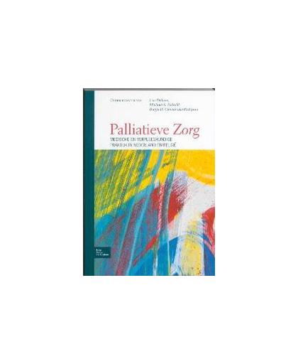 Palliatieve Zorg. medische en verpleegkundige praktijk in Nederland en Belgie, M. Echteld, Paperback