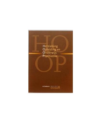 Herziening Opleiding en Onderwijs Psychiatrie. HOOP, Paperback
