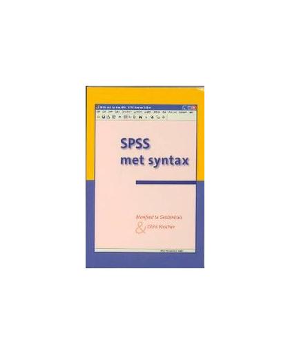 SPSS met Syntax. M. te Grotenhuis, Paperback