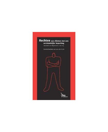 Rechten van clienten met een verstandelijke beperking. basisboek voor begeleiders in de zorg, Frederiks, Brenda, Paperback