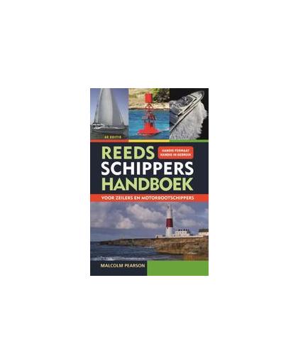 Reeds schippers handboek. voor zeilers en motorbootschippers, Pearson, Malcolm, Paperback