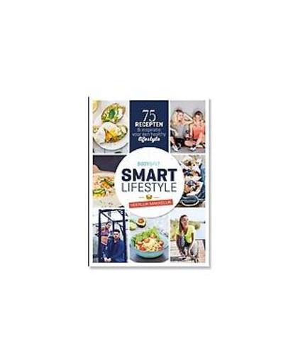 Smart Lifestyle. 75 recepten & inspiratie voor een healthy lifestyle, Vlag, Lisette van der, Paperback