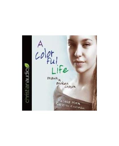 A Colorful Life. Drawn in Broken Crayon, Melissa Storm, Luisterboek