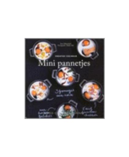 Mini Pannetjes. Creatief Culinair, Maréchal, José, Hardcover