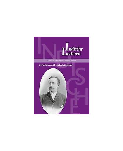 De Indische wereld van Louis Couperus. indische Letteren 29 (2014) 1, Paperback