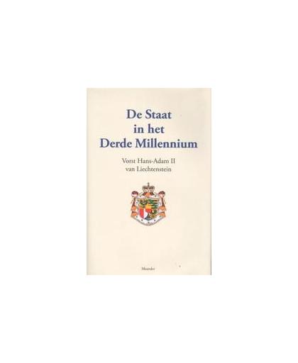 De staat in het derde millennium. Vorst Hans-Adam II van Liechtenstein, Hardcover