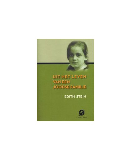 Uit het leven van een Joodse familie. Edith Stein, Hardcover