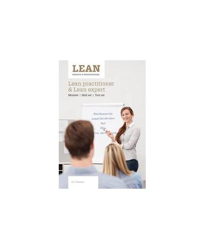 Lean Practitioner & Lean Expert. mindset, skill set & tool set, Theisens, H.C., Paperback