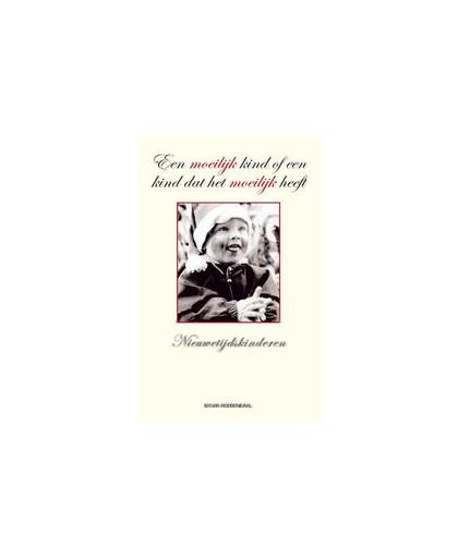 Een moeilijk kind of een kind dat het moeilijk heeft. een openhartig boek over nieuwetijdskinderen, S. Roosendaal, Paperback