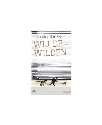 Wij, de wilden. roman, Torres, Justin, Paperback