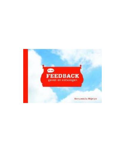 Kleintje feedback. geven en ontvangen, Nijman, Annemieke, Hardcover