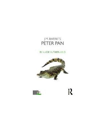 J. M. Barrie's Peter Pan. Lucie Sutherland, Paperback