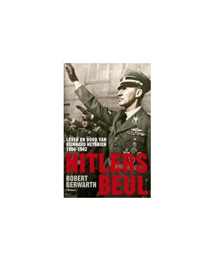 Hitlers beul. leven en dood van Reinhard Heydrich 1904-1942, Robert Gerwarth, onb.uitv.
