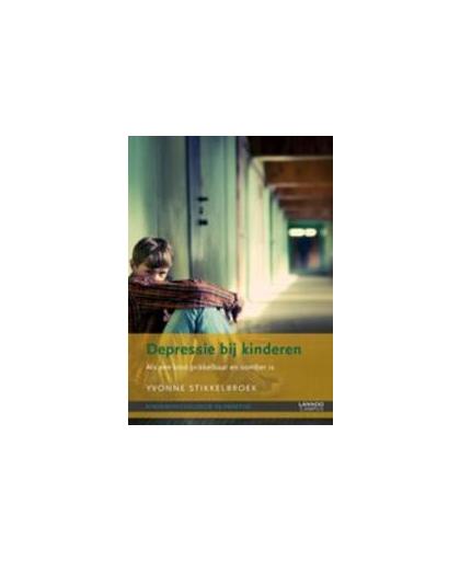 Depressie bij kinderen. als een kind prikkelbaar en somber is, Yvonne Stikkelbroek, Paperback
