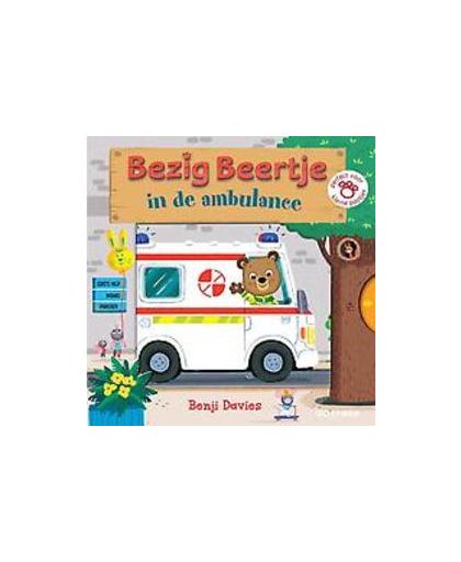 Bezig Beertje in de ambulance. Davies, Benji, Hardcover