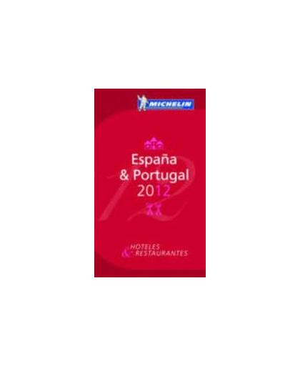Espana & Portugal 2012 Michelin Guide. Michelin Rode Gidsen, Hardcover