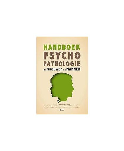 Handboek psychopathologie bij vrouwen en mannen. Van 0 tot 100+, Van Mens-Verhulst, Janneke, Hardcover