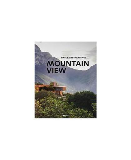 Mountain View. the perfect holiday homes, Sebastiaan Bedaux, Hardcover