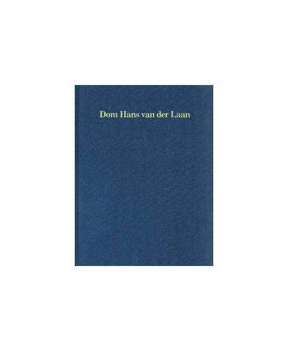 Dom Hans van der Laan. works and words, Verde, Paola, Hardcover