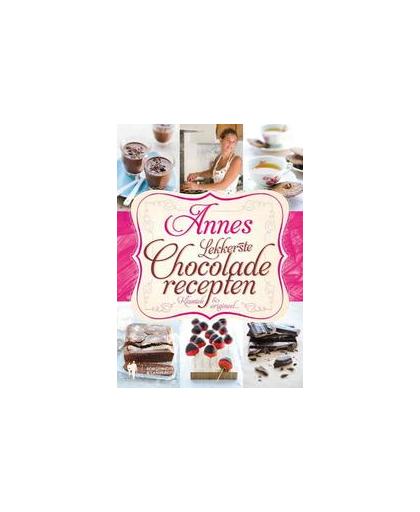 Annes lekkerste Chocolade recepten. klassiek en origineel, Deblois, Anne, Hardcover