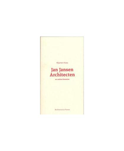 Jan Jansen architecten. en andere kwesties, Maarten Kloos, Paperback