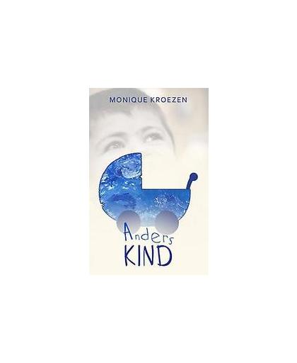 Anders Kind. Monique Kroezen, Paperback