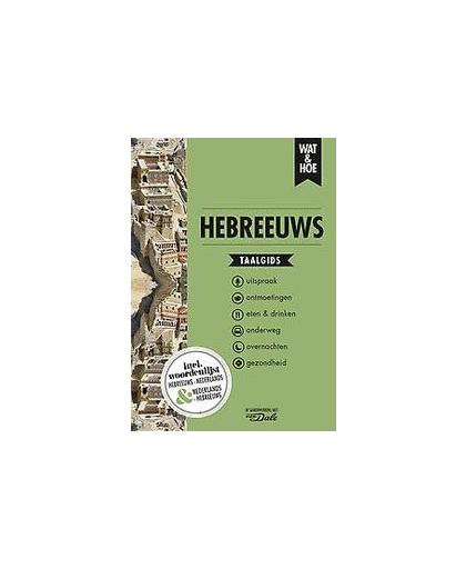 Hebreeuws. Wat & Hoe taalgids, Paperback