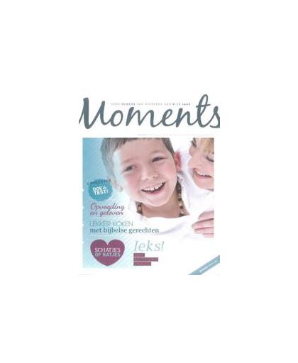 Moments. voor ouders van kinderen van 8-12 jaar, MEERDERE, AUTEURS, Paperback
