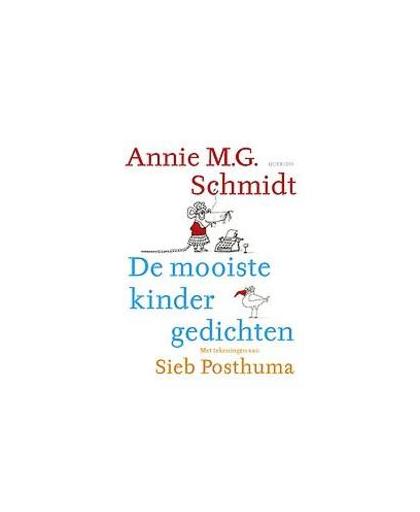 De mooiste kindergedichten. Schmidt, Annie M.G., Hardcover