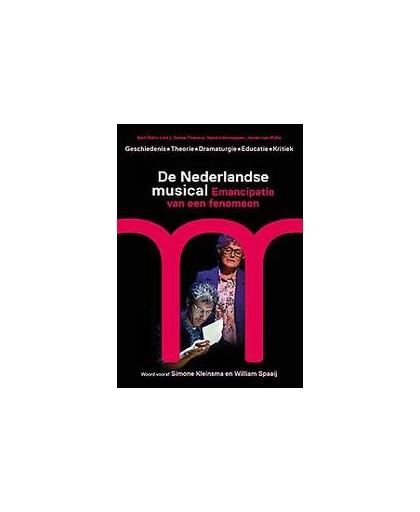 De Nederlandse musical. emancipatie van een fenomeen, Dieho, Bart, Hardcover