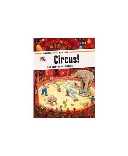 Circus!. een zoek- en ontdekboek, Peter Knorr, Hardcover