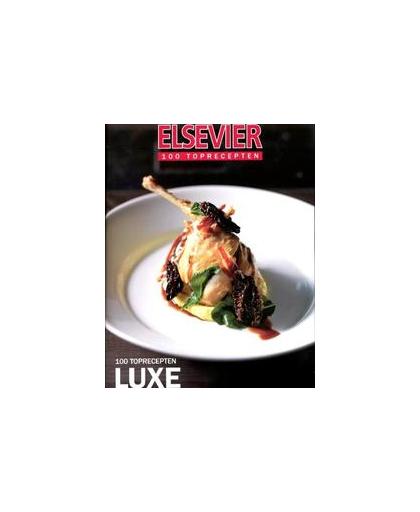Elsevier 100 toprecepten Luxe 2011. feestelijk en verfijnd, Paperback